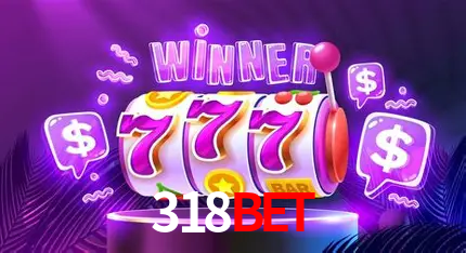 318bet - Rápido Acesse
