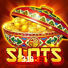 318bet